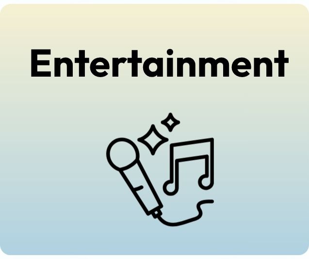 Entertainment